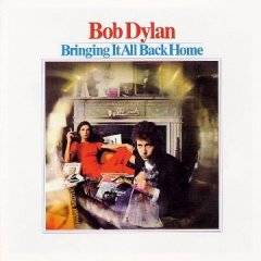 Bob Dylan : Bringing It All Back Home